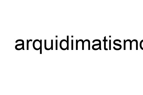 arquidimatismo