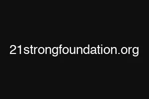 21strongfoundation.org