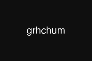 grhchum
