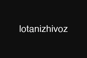 lotanizhivoz