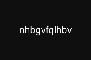 nhbgvfqlhbv