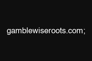 gamblewiseroots.com;