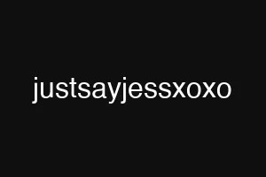 justsayjessxoxo